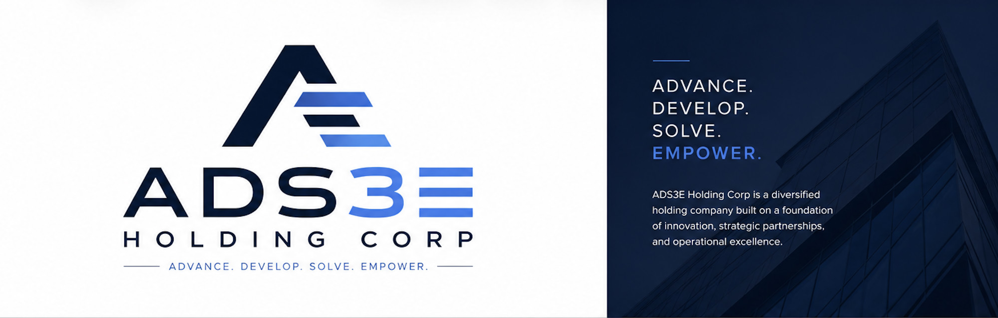 ADS3E Holding Corp — Advance. Develop. Solve. Empower.